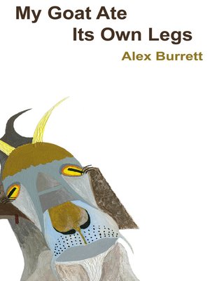 cover image of My Goat Ate Its Own Legs